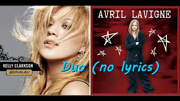 Avril Lavigne (2022) X Kelly Clarkson (2004) - Breakaway Duo (no lyrics)