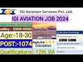 Igi airport job 2024  igi airport aviation services pvt ltd vacancy 2024  igi airport vacancy 2024