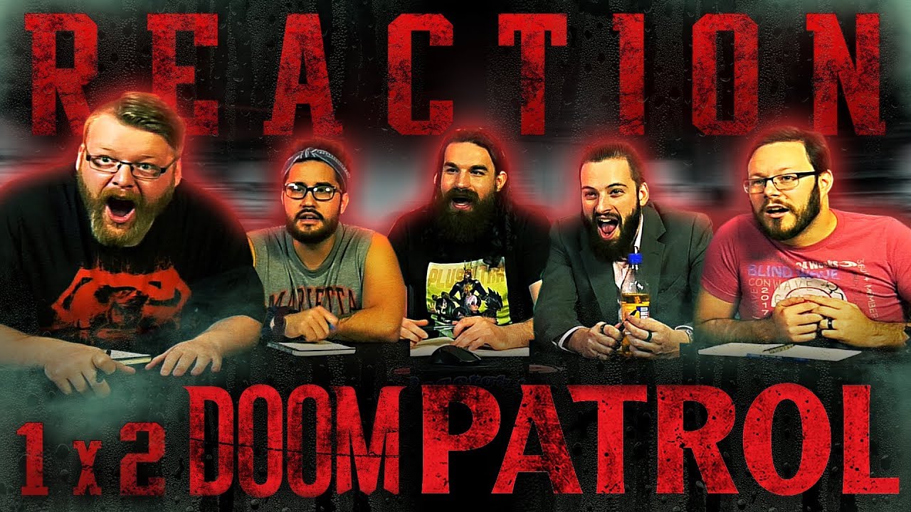 Doom Patrol 1x2 REACTION!! "Donkey Patrol"