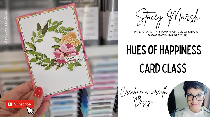 HUES OF HAPPINESS STAMPIN' UP! CARD CLASS, CARD NU...
