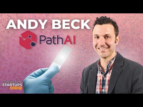 Next Unicorns: Bringing AI to pathology with PathAI CEO Andy Beck | E1780 thumbnail