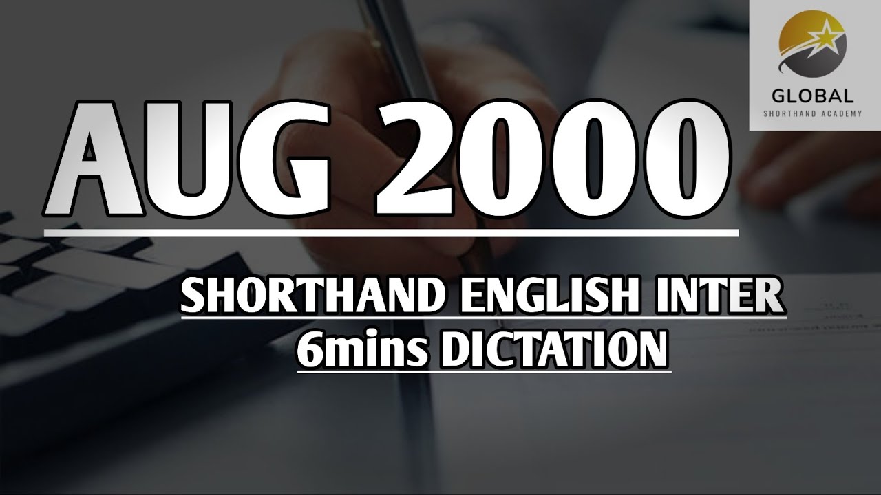 AUG 2000 SHORTHAND ENGLISH INTER SPEED 6mins DICTATION 🔊✍🏼🏆✨