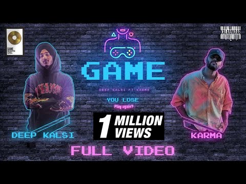 GAME LYRICS - Deep Kalsi | Feat. Karma