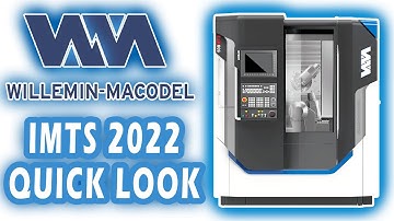 Willemin CNC IMTS 2022