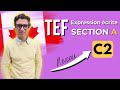 TEF Et TEF Canada Expression écrite Niveau C1 C2 Section A