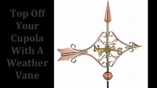 Choose Your Classic Cupola Style