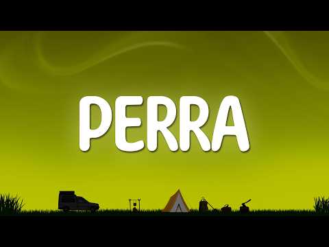 Lil Naay - PERRA (Letra/Lyrics)