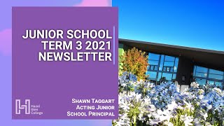 HGC Newsletter Junior School, Term 3 Week 4, 2021