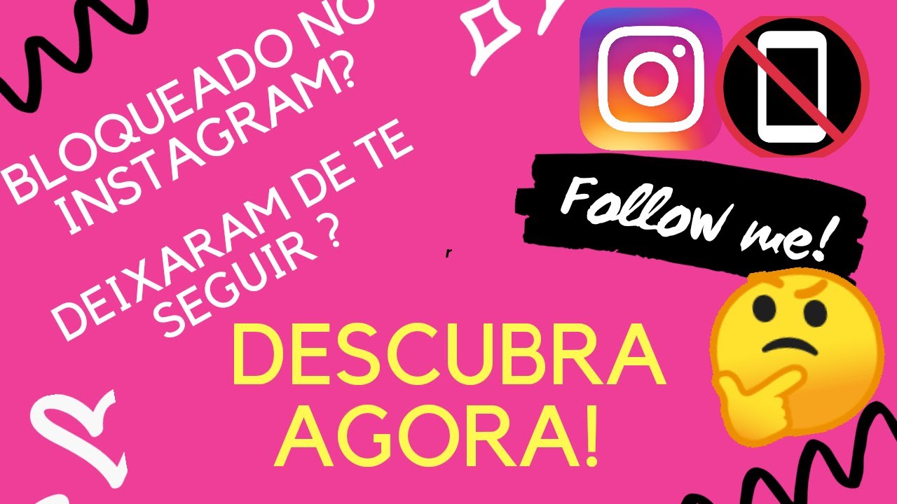 COMO SABER QUEM DEIXOU DE TE SEGUIR NO INSTAGRAM E QUEM TE BLOQUEIOU NO