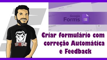 SuperDica #1 - Google Forms com correção automática dos seus formulários e feedback