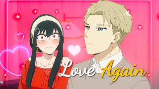 Yor X Loid Spy X Family - Love Again Editamv