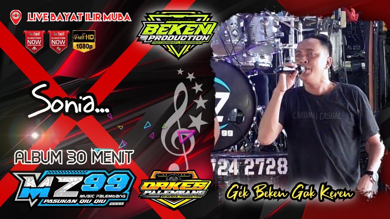 Album MZ Music 99 | Sonia | Live Bayat Ilir MUBA | Acara Bpk Anang Asmaja | Beken Production
