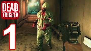 DEAD TRIGGER Gameplay Part 1 - Tutorial (DEAD TRIGGER)