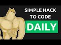 How to code everyday