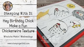 Hey Birt ay Chick - Make a Fun Chickenwire Texture