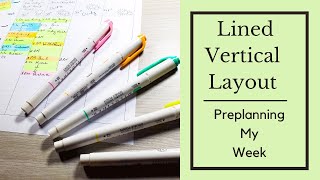 How I am Using the Lined-Vertical Layout to Preplan My Week and Get Things Done