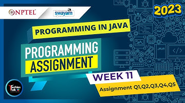 NPTEL Programming In Java WEEK11 Programming Assignment Solutions | Swayam July 2023 | IIT Kharagpur