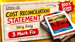 😱|Cost reconciliation statements| Class-12| Account #neb | 3 mark fix
