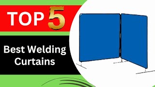 Top 5 Best Welding Curtains Reviews in 2026