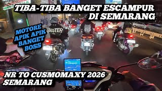 NR KELILING KOTA SEMARANG‼️GOES TO CUSTOMAXY 2026‼️NUMPAK MATIC PANGGAH LOS‼️JOSJIS