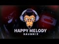 Happy Melody ⭐ - NAUNM!X (Aleteo &amp; Guaracha)