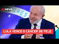 Lula anuncia que está curado de câncer de pele após última sessão de radioterapia