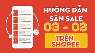 Cách săn sale trên Shopee 3.3 - Voucher Shopee 3 3