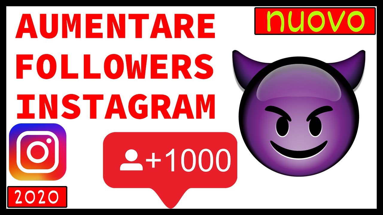 Aumentare Followers su INSTAGRAM FUNZIONA 100 YouTube