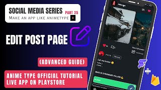 Celebrity How to Edit a Post in FlutterFlow | No-Code App Development Tutorial Wealth