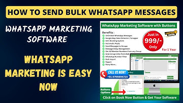 How to Send Bulk WhatsApp Messages | Whatsapp Marketing Software | WhatsApp Marketing is Easy Now