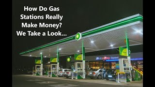 How Do Gas Stations Really Make Money? We Take A Look 