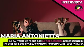 Maria Antonietta Intervista La Tigre assenza è il nuovo album