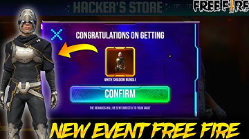 Super Hacker Store Free Fire | White Shadow Bundle Free Fire | New Event Free Fire