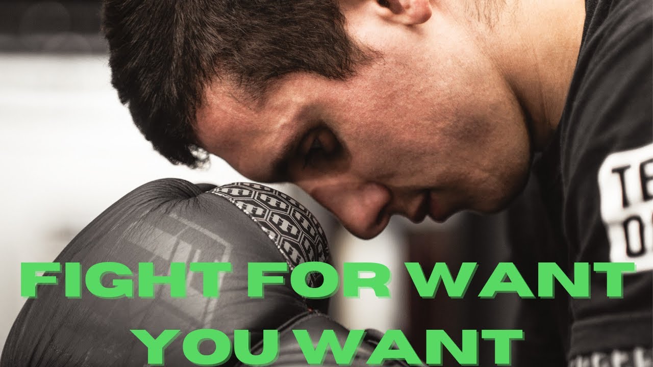 Fight for what you want, fight for success, - YouTube