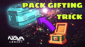 NOVA LEGACY || PACK GIFTING TRICK || 2ND BEST TRICK OF NOVA LEGACY || 🥳🥳