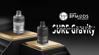 BP MODS Sure Gravity-Feeding RTA | Best Vape News