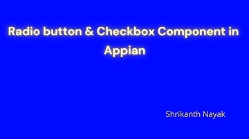 How to configure Radio Button,Dropdown value and Checkbox componnent in Appian ?