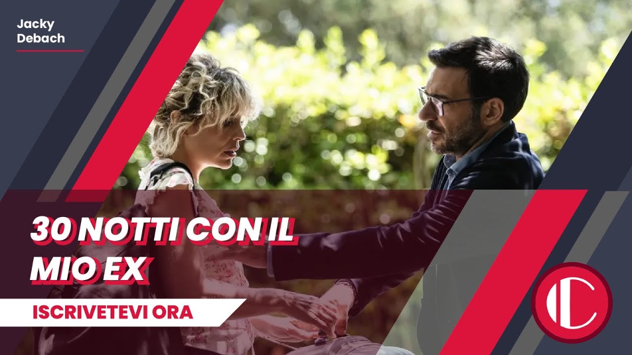 30 notti con la mia ex