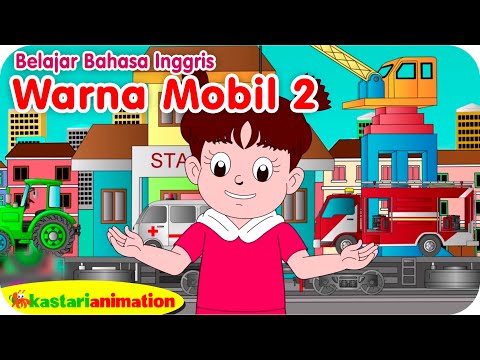 BELAJAR BAHASA INGGRIS - WARNA MOBIL 2 - Seri PAUD Diva - Kastari Sentra Official