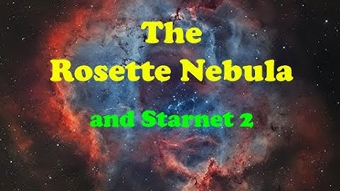 Processing the Rosette Nebula in Pixinsight and trying out the new Starnet 2