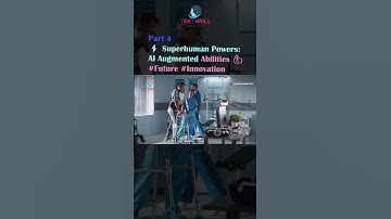 Superhuman Powers: AI Augmented Abilities 💪🧠 #Future #Innovation #Transhumanism #Biotechnology Part4