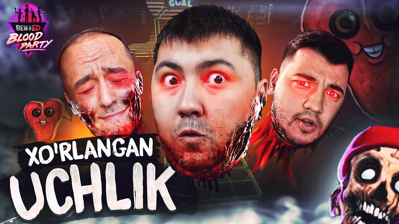 BEN AND ED: BLOOD PARTY / XO'RLANGAN UCHLIK #17 / UZBEKCHA LETSPLAY