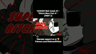 TAKESHI Web Comic 81 - "Shiro's Mom Part 4." - (PART 2) #manga #anime #cartoon #comics #comedy #fyp