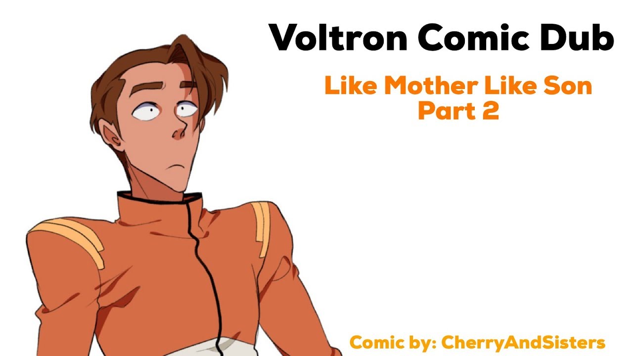 Like Mother Like Son Part 2 Voltron Comic Dub 】 Youtube