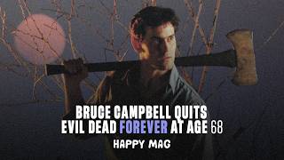 Bruce Campbell just confirmed he's DONE playing Ash in the Evil Dead franchise, permanently