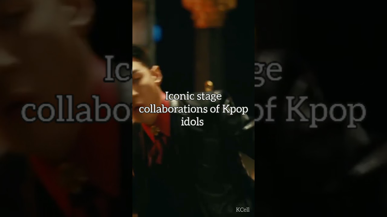 Iconic stage collaborations of Kpop idols (pt.1)