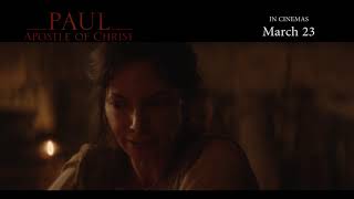PAUL APOSTLE OF CHRIST - Trailer A