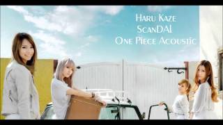 SCANDAL - One Piece Acoustic Version