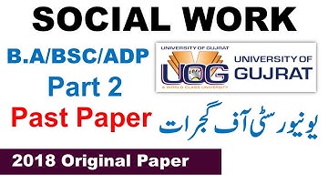 Ba Bsc Adp Part 2 Social Work 2018 Original Paper Gujrat University ba bsc adp papers uog papers