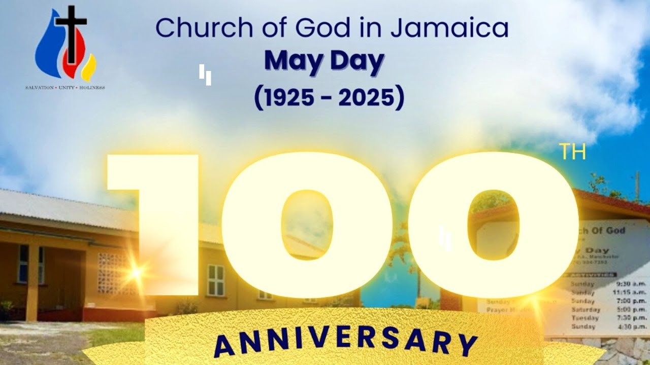 Church of God in Jamaica May Day (1925 2025) 100th